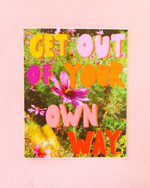 Get Out of Your Own Way Sticker